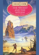 The Wicked and the Witless