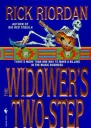 The widowers two step