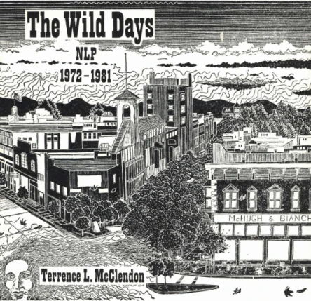 The Wild Days NLP 1972 to 1981
