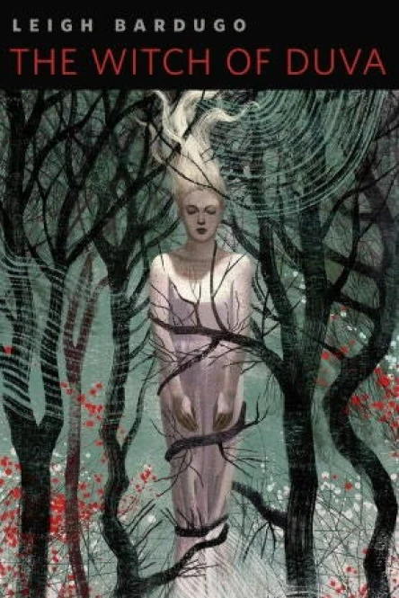 The Witch of Duva A Ravkan Folk Tale