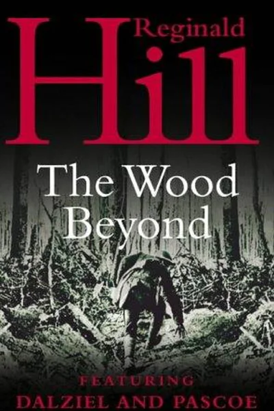 The Wood Beyond