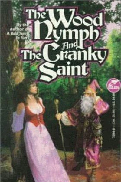 The Wood Nymph the Cranky Saint