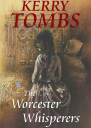 The Worcester Whisperers
