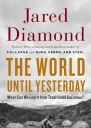 The World Until Yesterday What Can We Learn from Traditional Societies