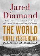 The World Until Yesterday What Can We Learn from Traditional Societies