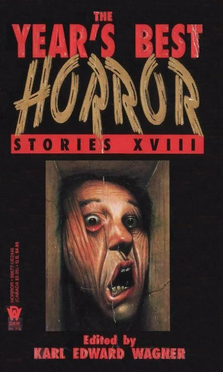 The Years Best Horror Stories Series XVIII