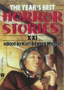 The Years Best Horror Stories XXI