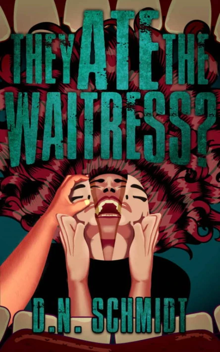 They Ate the Waitress