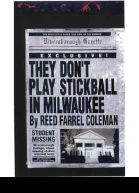 They Dont Play Stickball in Milwaukee