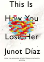 This Is How You Lose Her