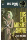 This Is It Michael Shayne