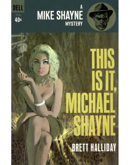 This Is It Michael Shayne