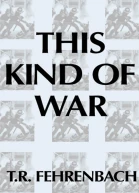 This Kind of War The Classic Korean War History