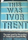 This Was Ivor Trent