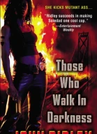 Those Who Walk in Darkness
