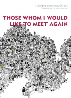 Those Whom I Would Like to Meet Again