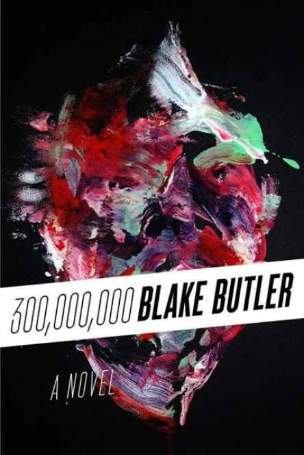 Three Hundred Million A Novel