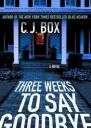 Three Weeks to Say Goodbye