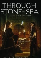 Through Stone and Sea