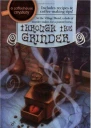 Through The Grinder