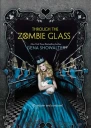 Through the Zombie Glass