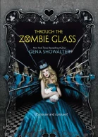 Through the Zombie Glass