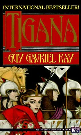 Tigana  Kay Guy Gavriel