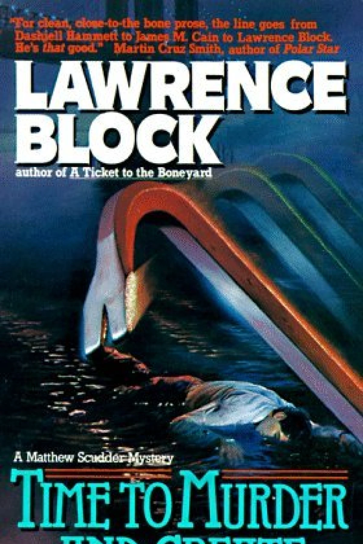 Time to Murder and Create  Block Lawrence