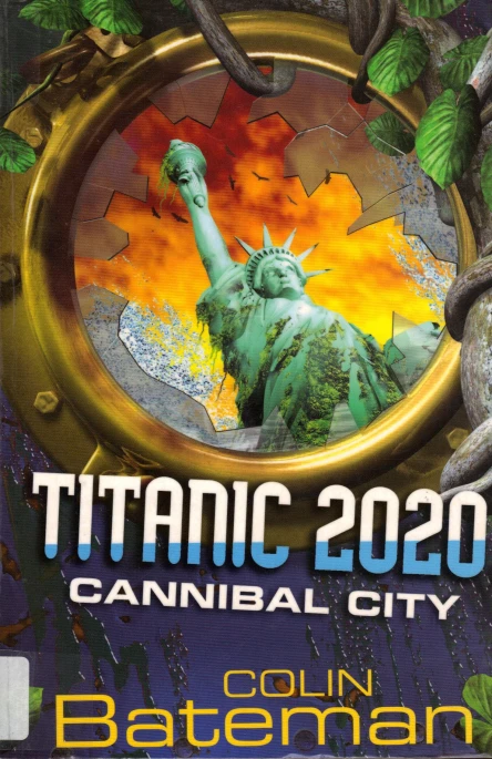 Titanic 2020 Cannibal City
