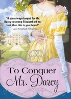 To Conquer Mr Darcy