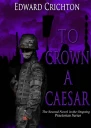 To Crown a Caesar