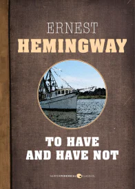 To Have and Have Not