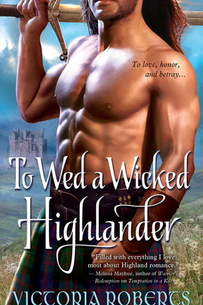 To Wed A Wicked Highlander