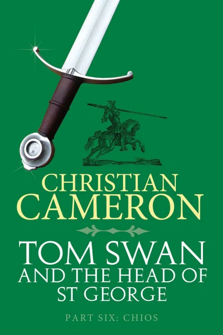 Tom Swan and the Head of St George Part Six Chios