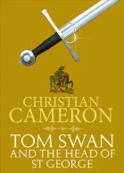 Tom Swan and the Head of St George Part Three Constantinople