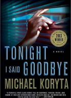 Tonight I Said Goodbye