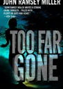 Too Far Gone