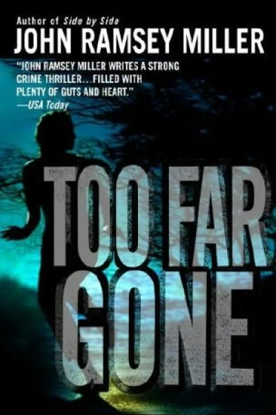 Too Far Gone
