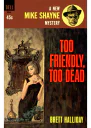Too Friendly Too Dead
