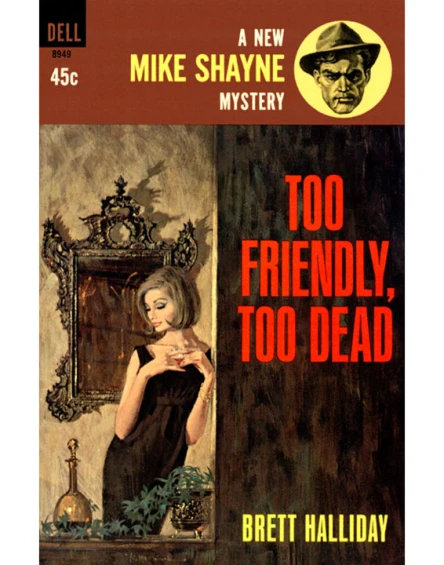 Too Friendly Too Dead