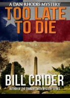 Too Late to Die