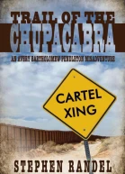 Trail of the Chupacabra An Avery Bartholomew Pendleton Misadventure