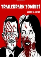 Trailer Park Zombies