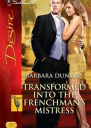 Transformed Into The Frenchmans Mistress