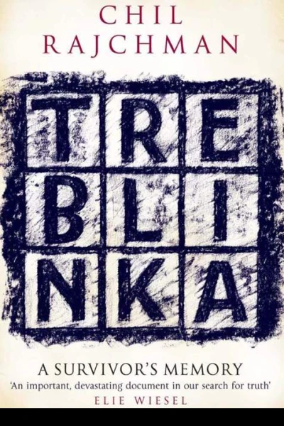 Treblinka A Survivors Memory