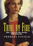 Trial by Fire