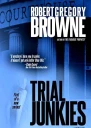 Trial Junkies