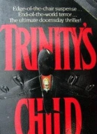 Trinitys Child