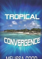 Tropical Convergence