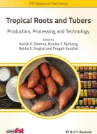 Tropical Roots and Tubers Production Processing and Technology
